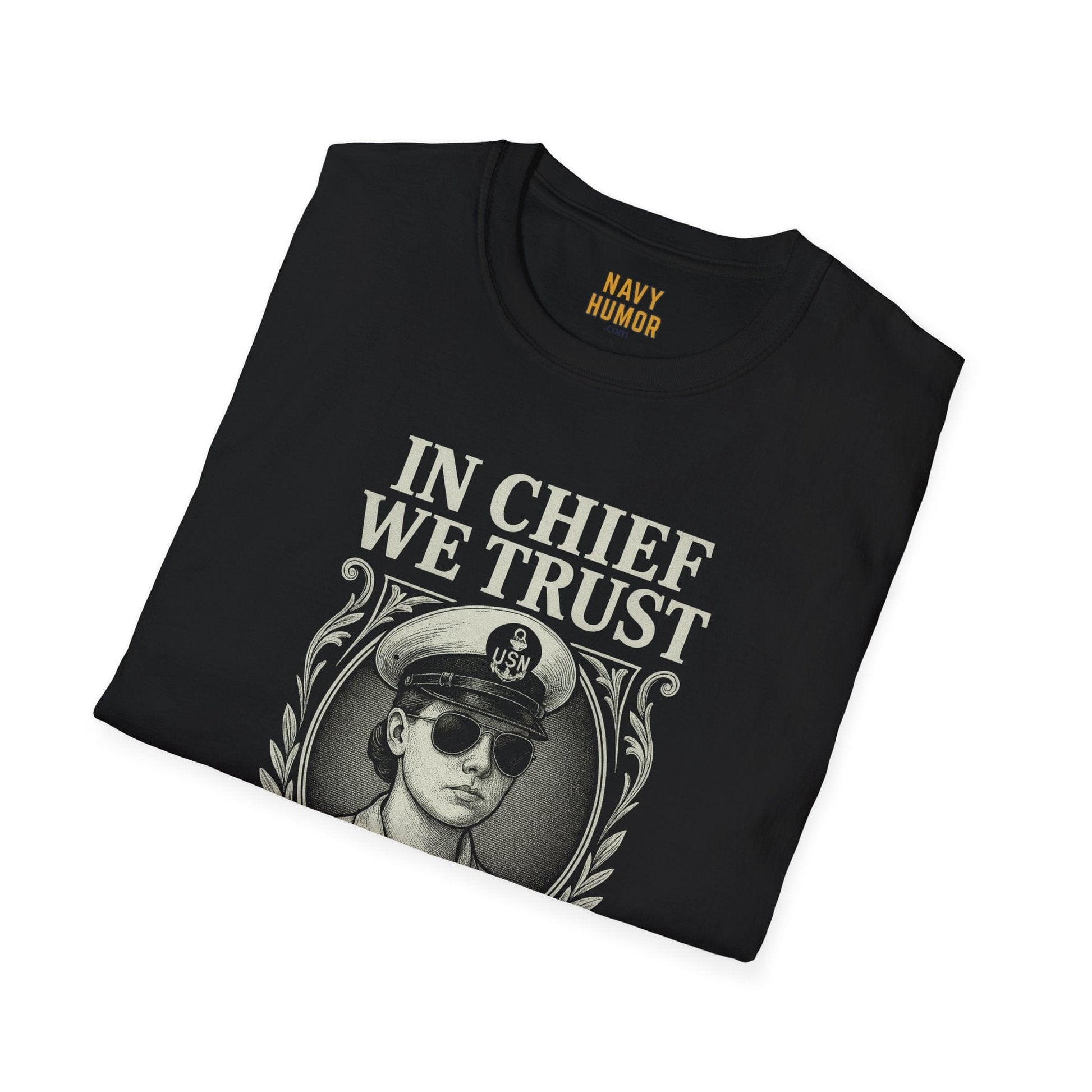 NavyHumor T-Shirt In Chief We Trust - Female T-shirt