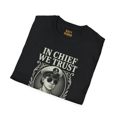 NavyHumor T-Shirt In Chief We Trust - Female T-shirt