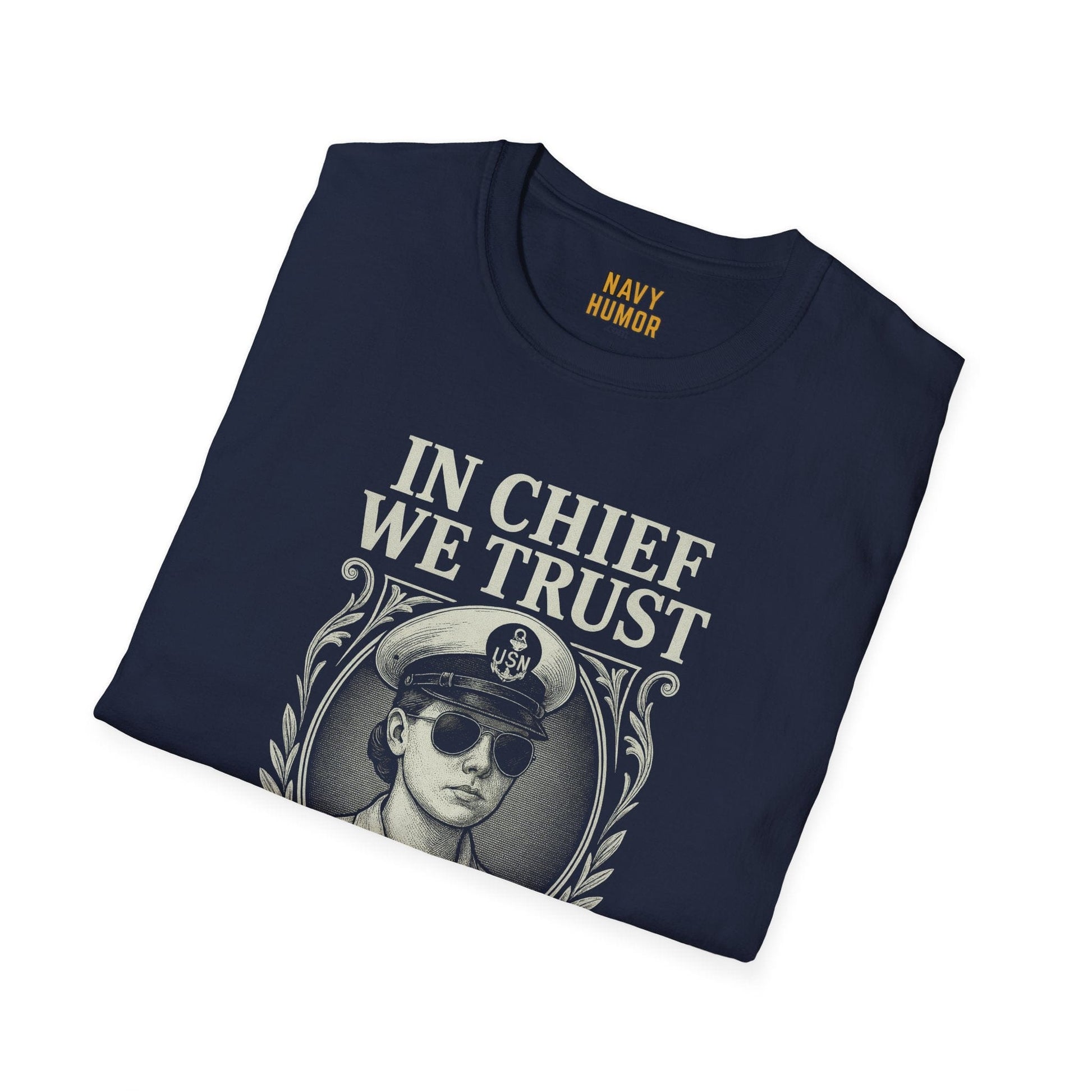 NavyHumor T-Shirt In Chief We Trust - Female T-shirt
