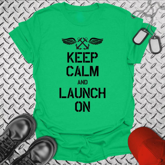 NavyHumor T-Shirt Irish Green / S ABE - Keep Calm and Launch On T-shirt