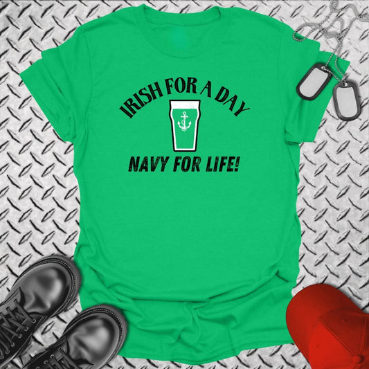 NavyHumor T-Shirt Irish Green / S Irish for a Day (Green Beer) T-shirt