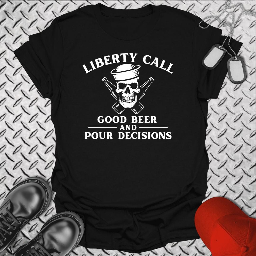 NavyHumor T-Shirt Liberty Call - Pour Decisions T-shirt