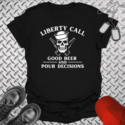 NavyHumor T-Shirt Liberty Call - Pour Decisions T-shirt