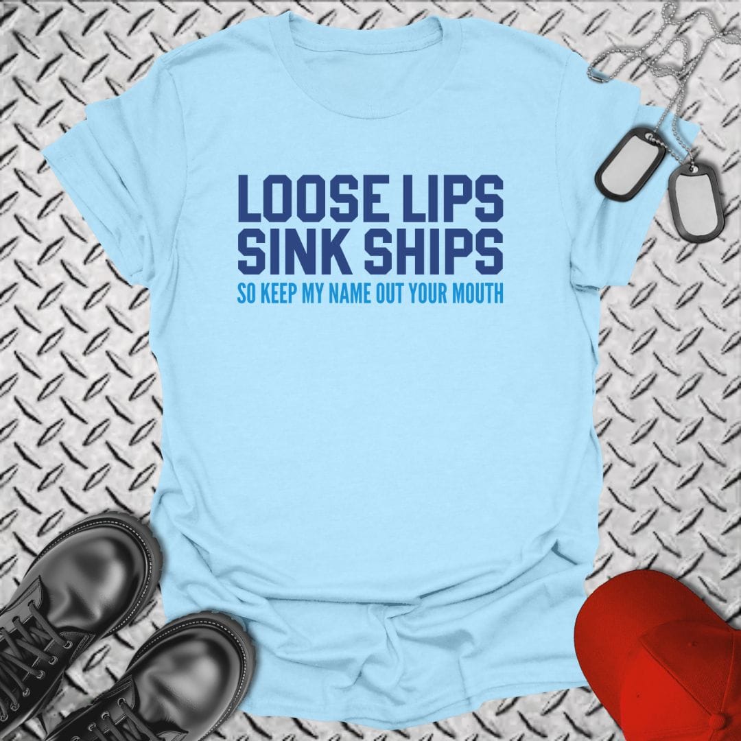 NavyHumor T-Shirt Light Blue / S Loose Lips