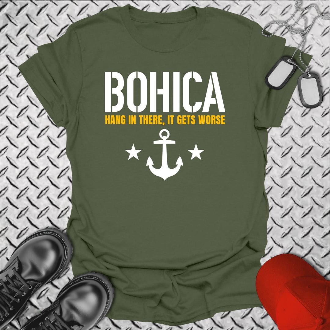 NavyHumor T-Shirt Military Green / S BOHICA - It Gets Worse T-shirt
