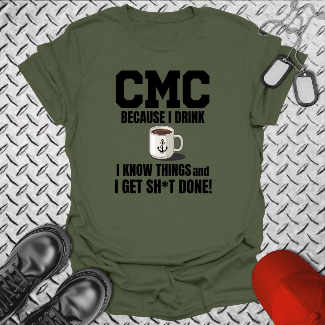 NavyHumor T-Shirt Military Green / S CMC - I Get Sh*t Done T-shirt