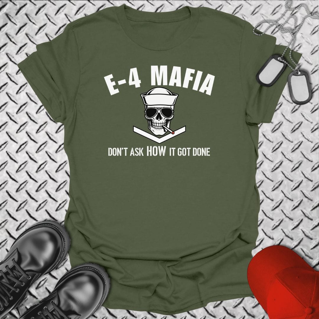 NavyHumor T-Shirt Military Green / S E-4 Mafia T-shirt