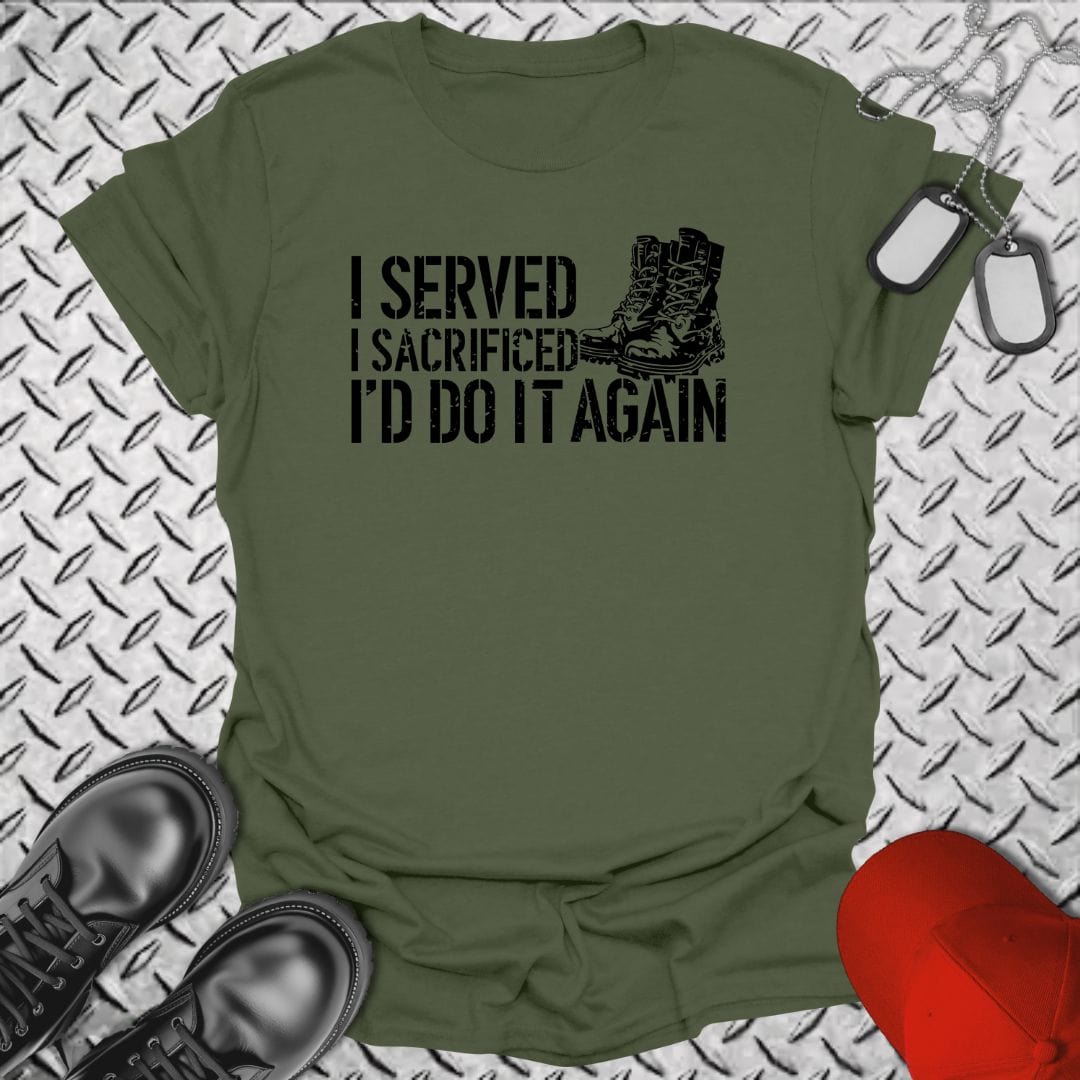 NavyHumor T-Shirt Military Green / S I'd Do It Again T-shirt