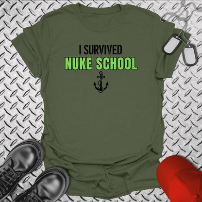 NavyHumor T-Shirt Military Green / S I Survived Nuke School T-shirt