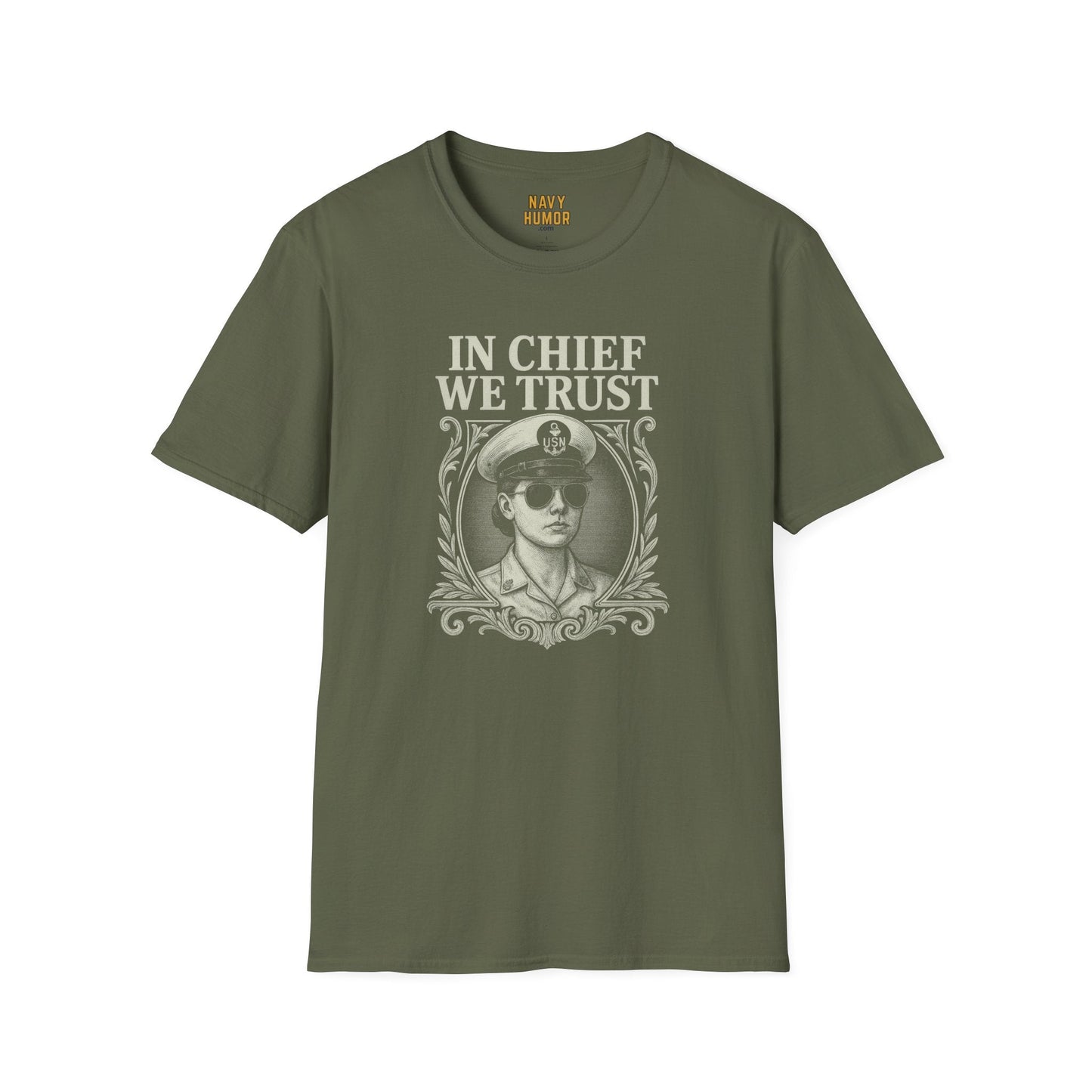 NavyHumor T-Shirt Military Green / S In Chief We Trust - Female T-shirt