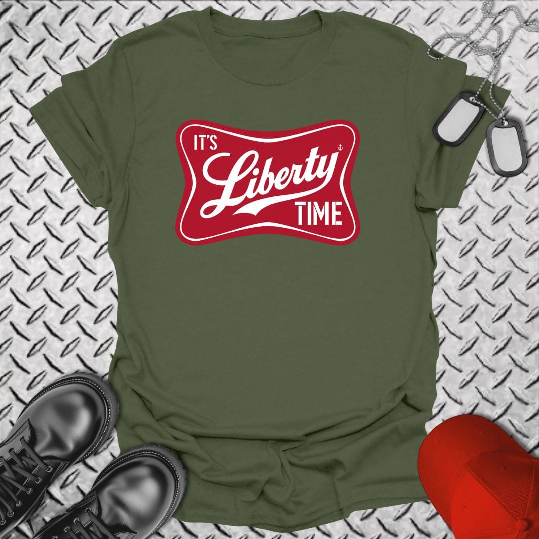 NavyHumor T-Shirt Military Green / S It's Liberty Time T-shirt