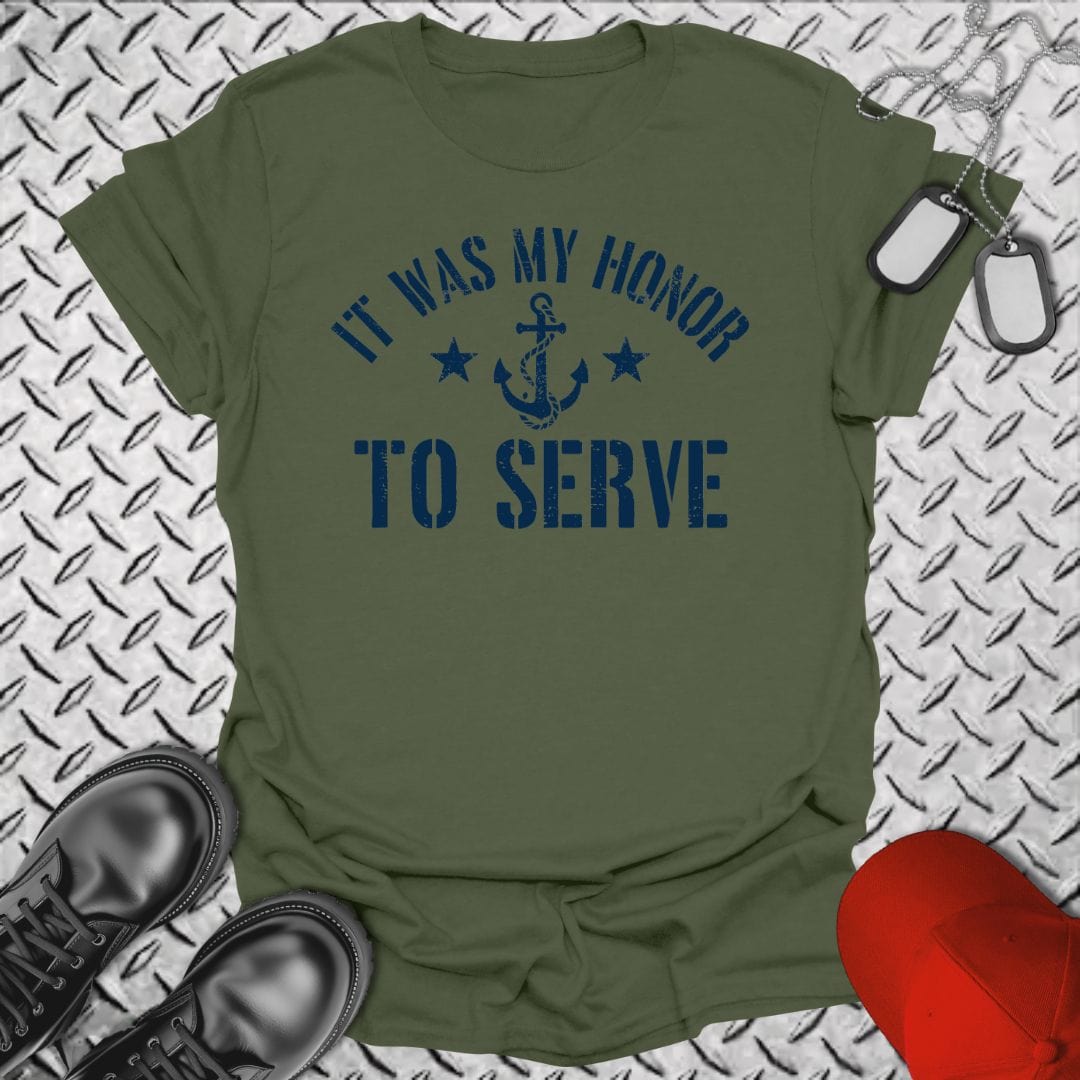 NavyHumor T-Shirt Military Green / S It Was My Honor - Anchor T-shirt