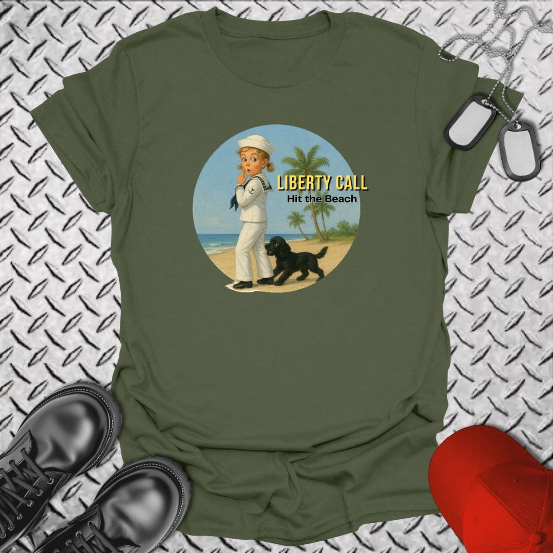 NavyHumor T-Shirt Military Green / S Liberty Call - Hit the Beach T-shirt