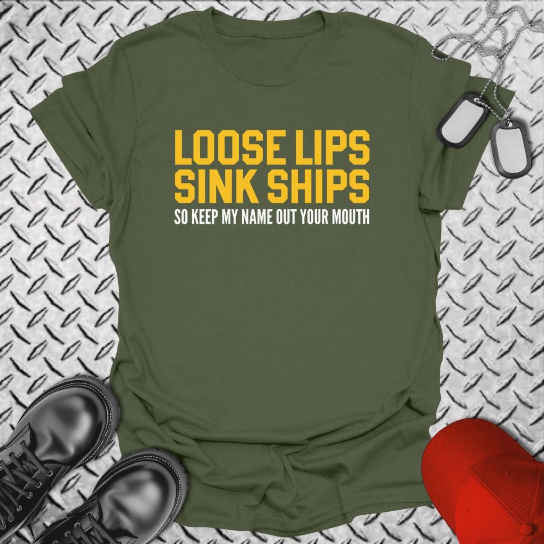 NavyHumor T-Shirt Military Green / S Loose Lips
