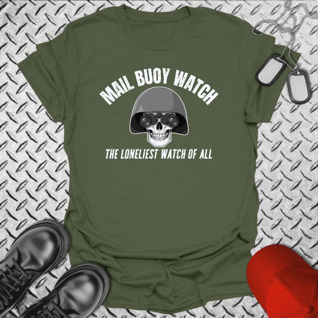 NavyHumor T-Shirt Military Green / S Mail Buoy Watch T-shirt