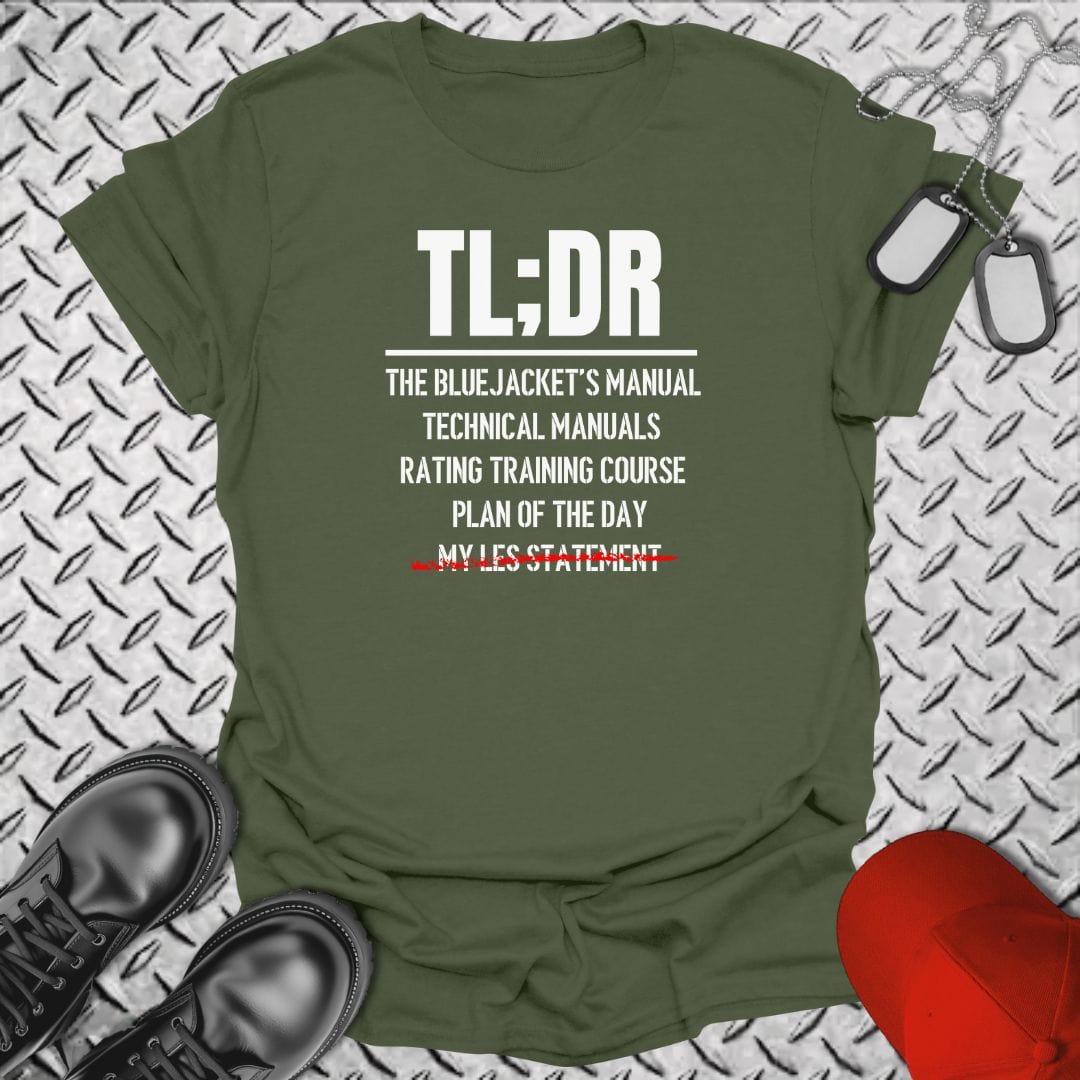 NavyHumor T-Shirt Military Green / S TL;DR T-shirt