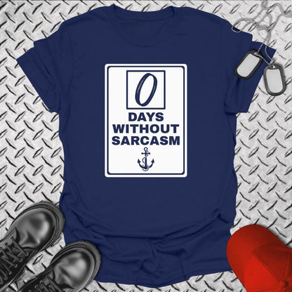 NavyHumor T-Shirt Navy / S 0 Days Without Sarcasm T-shirt