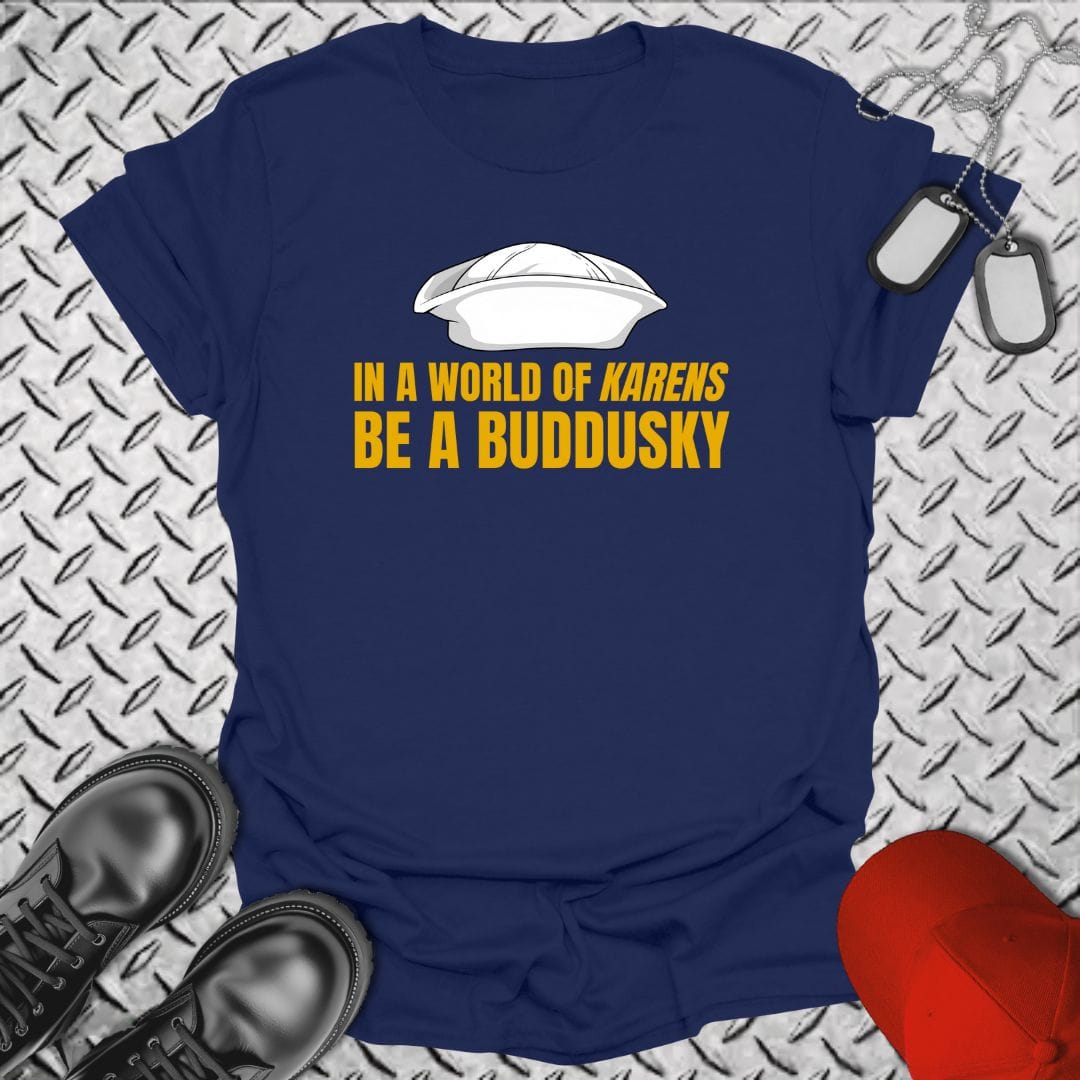 NavyHumor T-Shirt Navy / S Be A Buddusky T-shirt