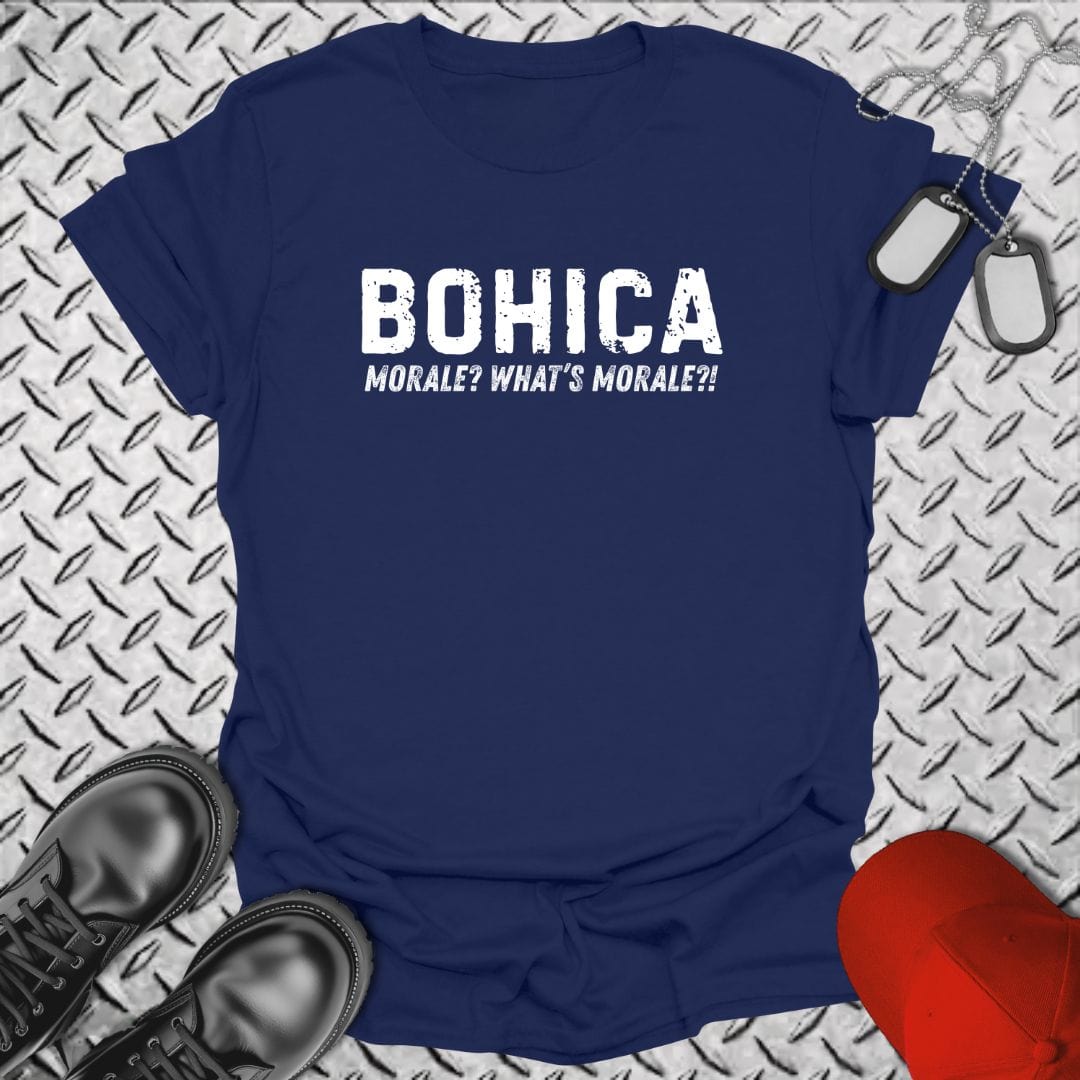 NavyHumor T-Shirt Navy / S BOHICA - What's Morale? T-shirt