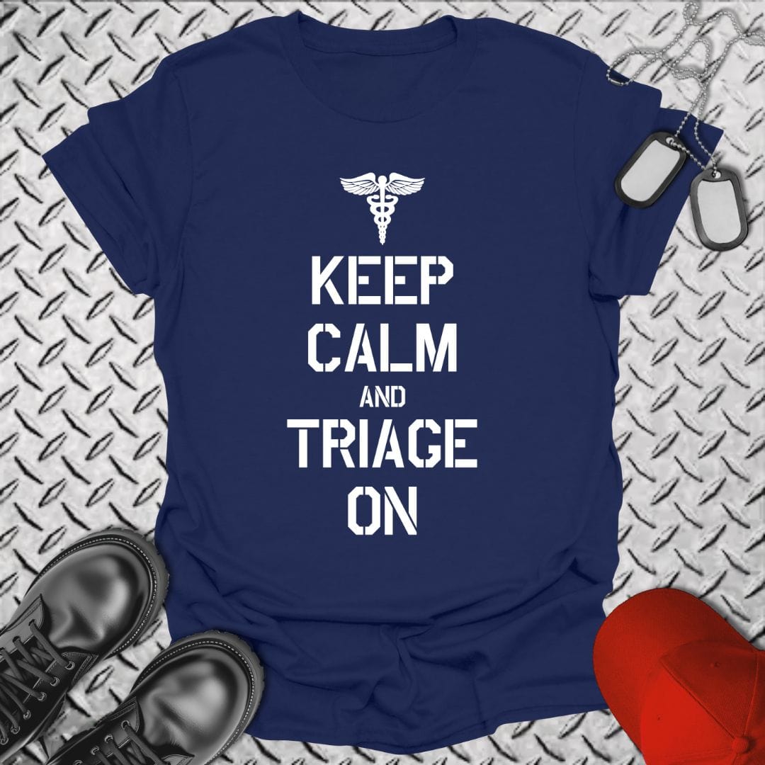 NavyHumor T-Shirt Navy / S HC - Keep Calm & Triage On T-shirt