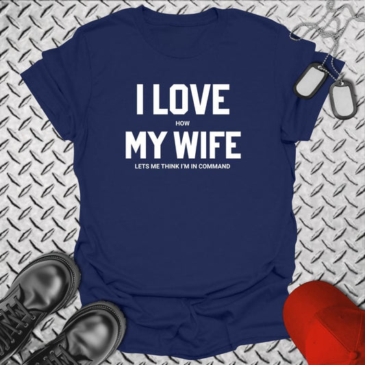 NavyHumor T-Shirt Navy / S I Love (How) My Wife T-shirt