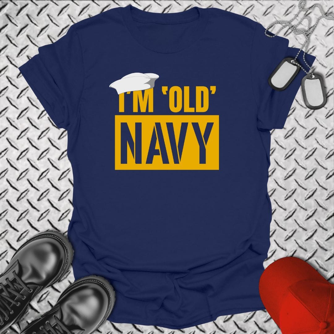 NavyHumor T-Shirt Navy / S I'm 'Old' Navy T-shirt