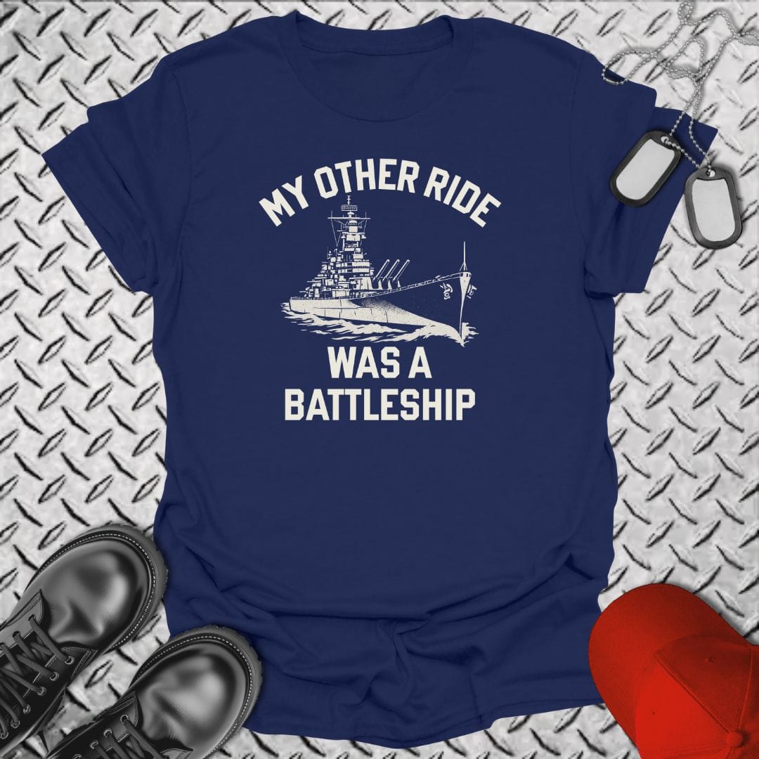 NavyHumor T-Shirt Navy / S My Other Ride Was a Battleship T-shirt