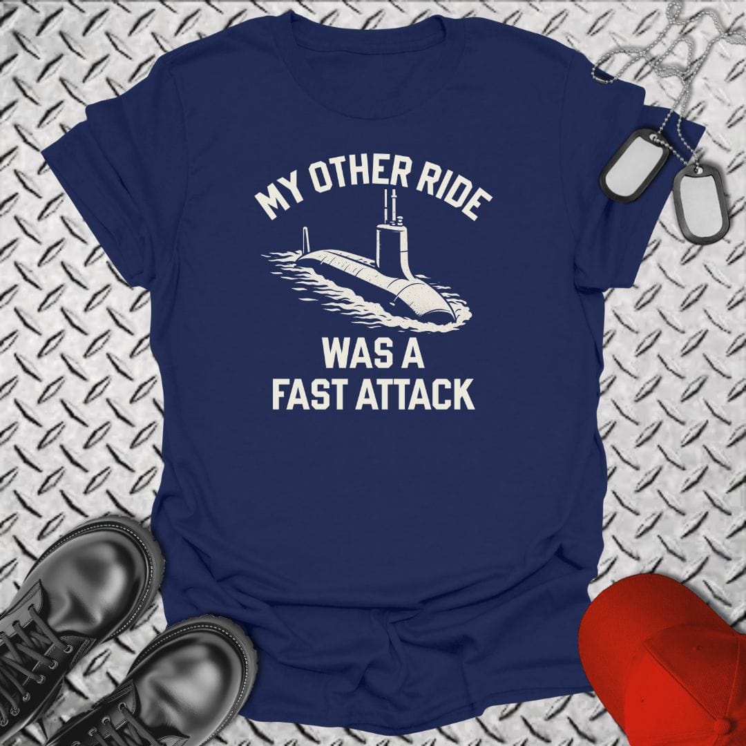 NavyHumor T-Shirt Navy / S My Other Ride Was a Fast Attack T-shirt