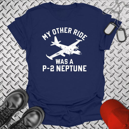 NavyHumor T-Shirt Navy / S My Other Ride Was a P-2 Neptune T-shirt