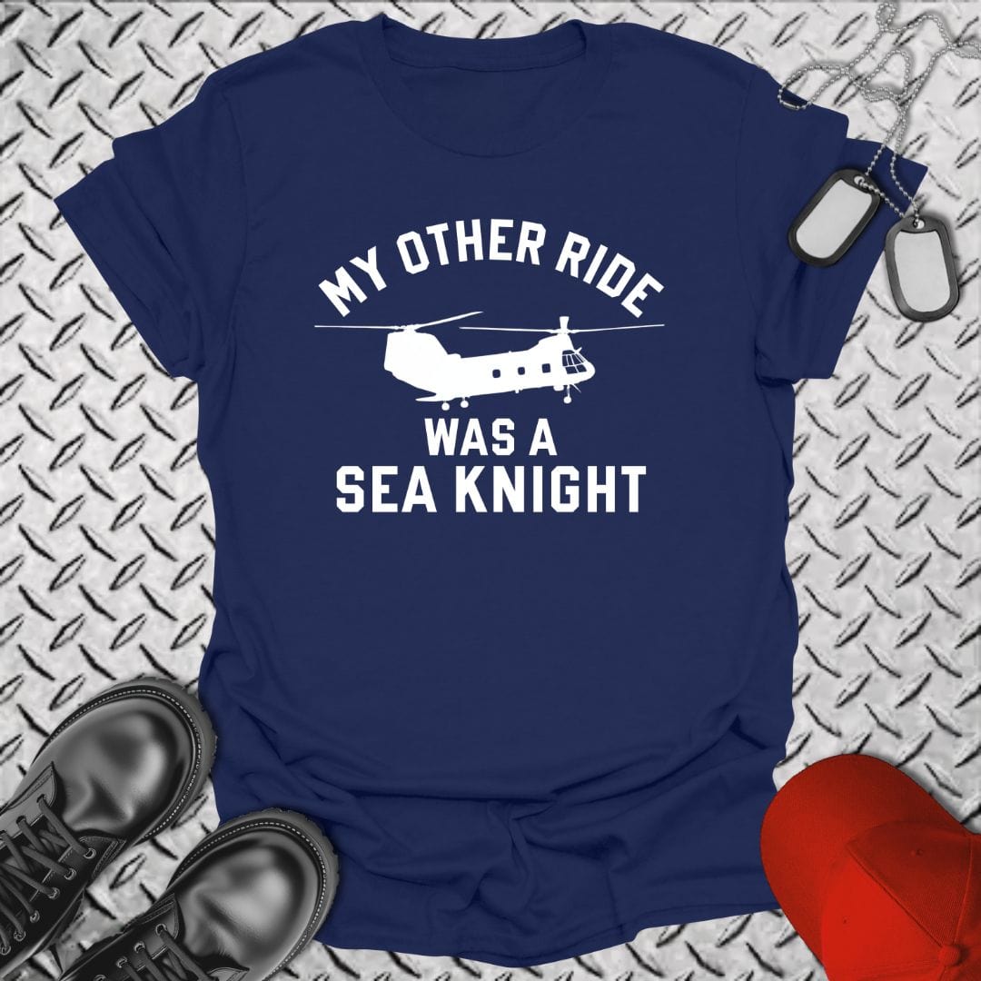 NavyHumor T-Shirt Navy / S My Other Ride Was a Sea Knight T-shirt