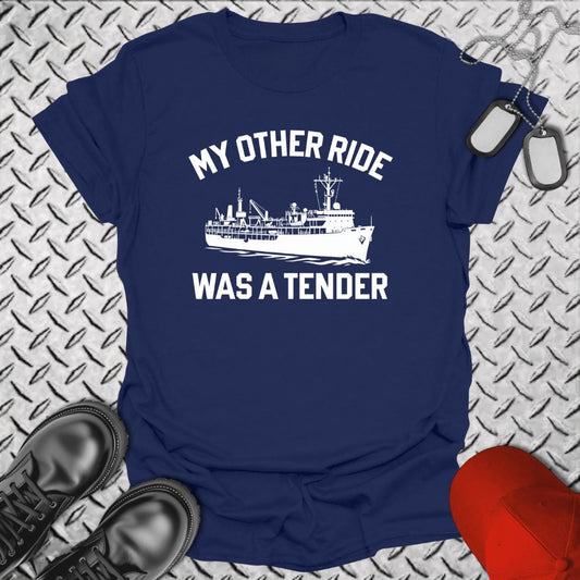 NavyHumor T-Shirt Navy / S My Other Ride Was a Tender T-shirt