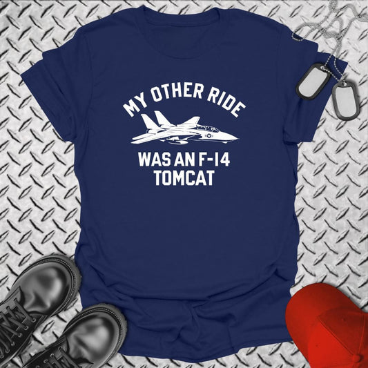 NavyHumor T-Shirt Navy / S My Other Ride Was An F-14 Tomcat