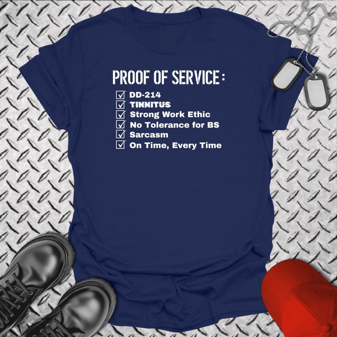 Proof of Service Checklist T-Shirt – Navy Veteran Shirt – Navy Humor