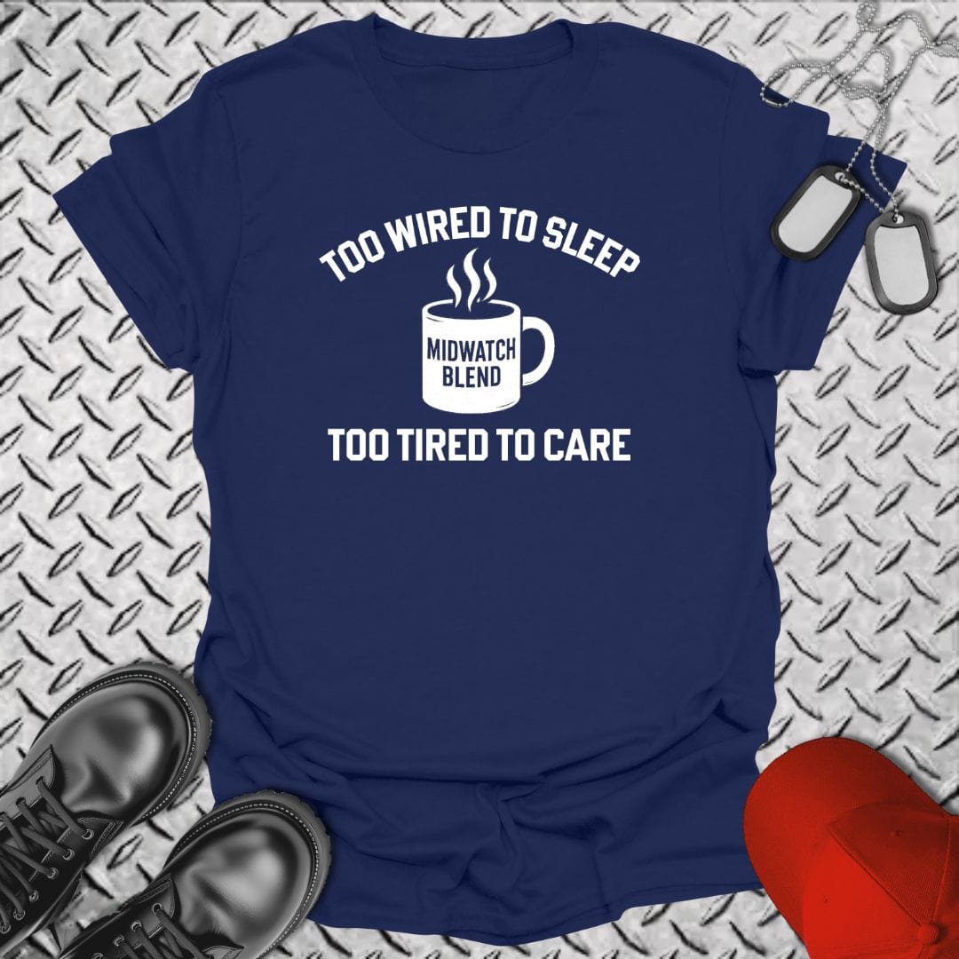 NavyHumor T-Shirt Navy / S Too Tired to Care T-shirt