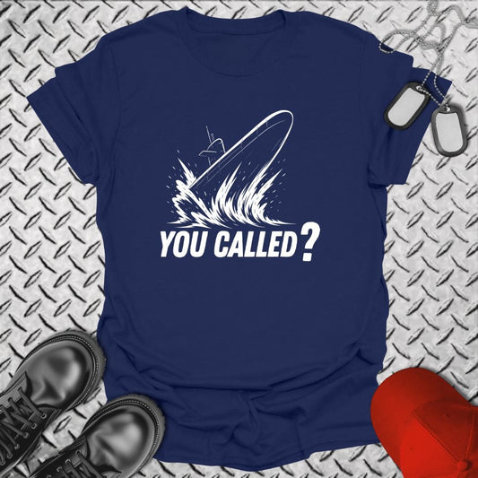 NavyHumor T-Shirt Navy / S You Called? Life T-shirt