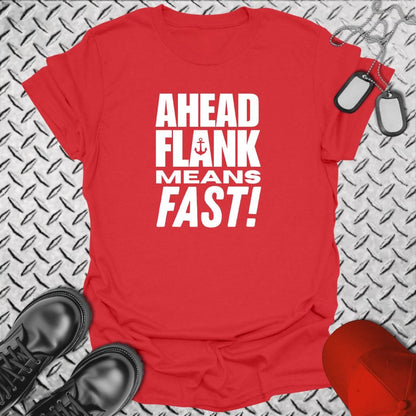 NavyHumor T-Shirt Red / S Ahead Flank Means Fast!