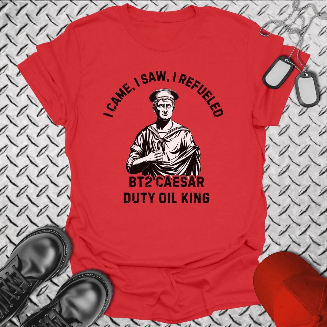 NavyHumor T-Shirt Red / S Caesar - Duty Oil King T-shirt