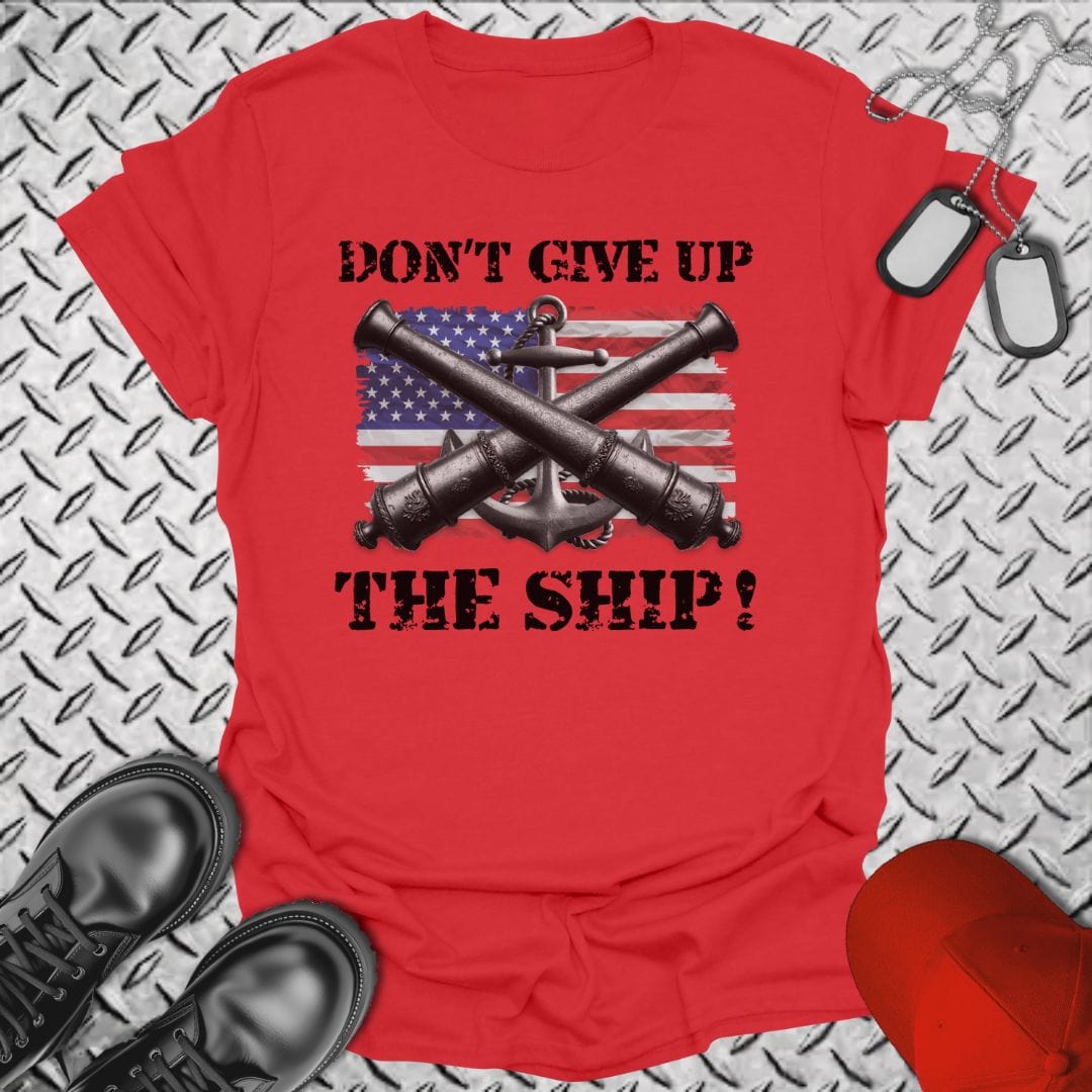 NavyHumor T-Shirt Red / S Don't Give Up The Ship! T-shirt