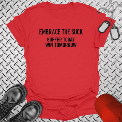 NavyHumor T-Shirt Red / S Embrace the Suck T-shirt