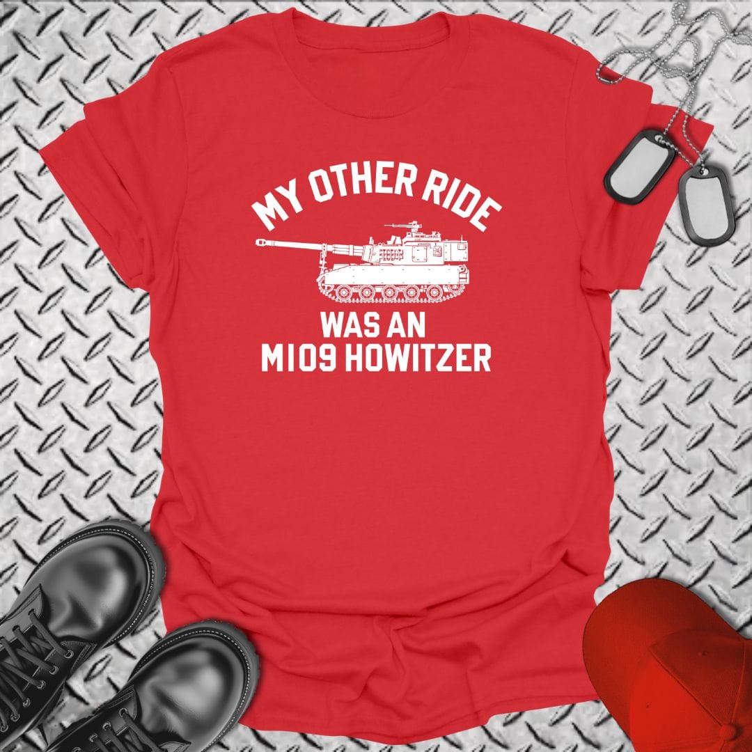 NavyHumor T-Shirt Red / S My Other Ride Was An M109 Howitzer