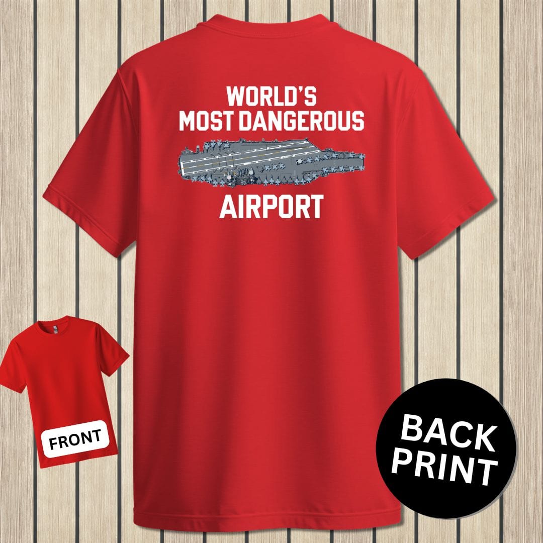 NavyHumor T-Shirt Red / S World's Most Dangerous Airport