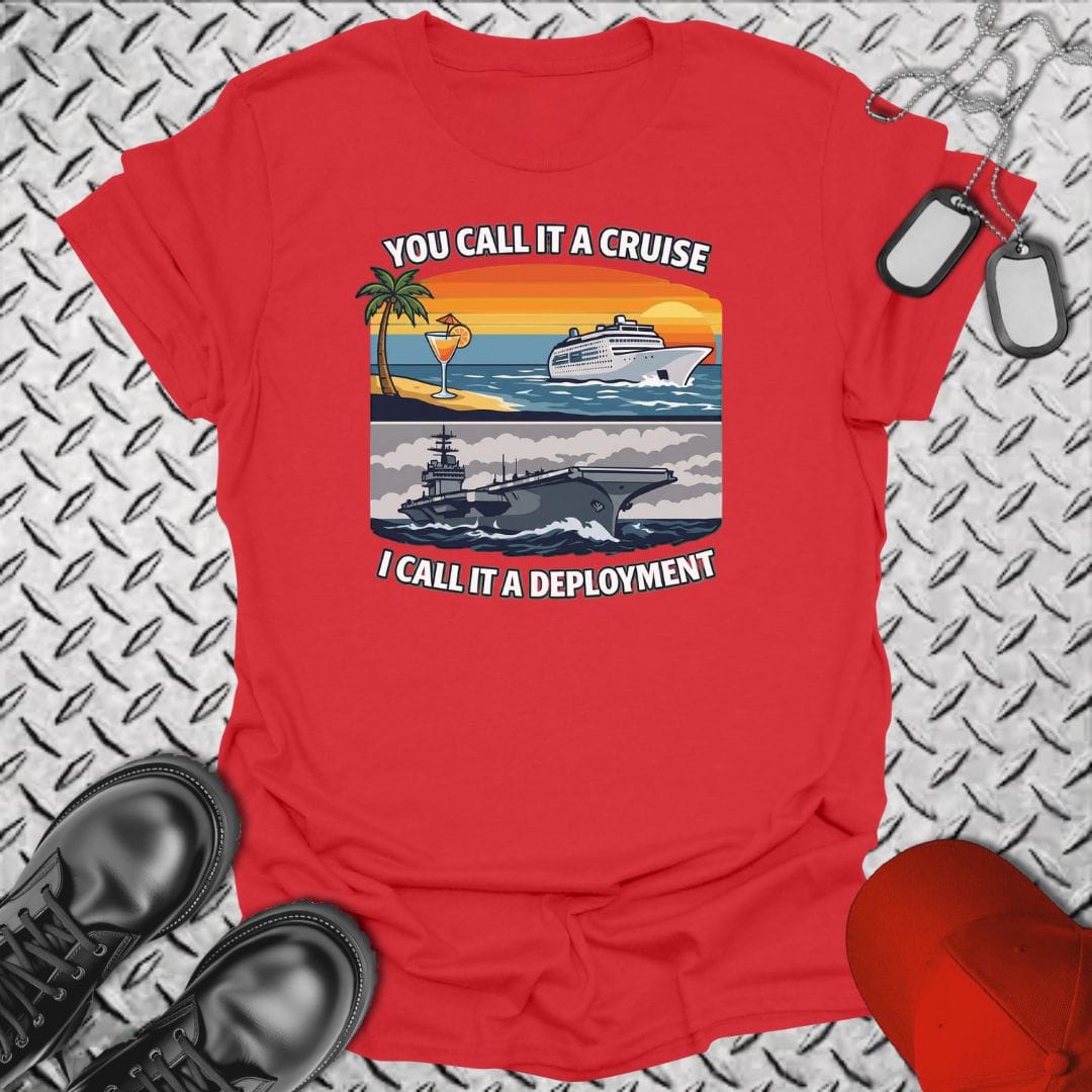NavyHumor T-Shirt Red / S You Call It A Cruise