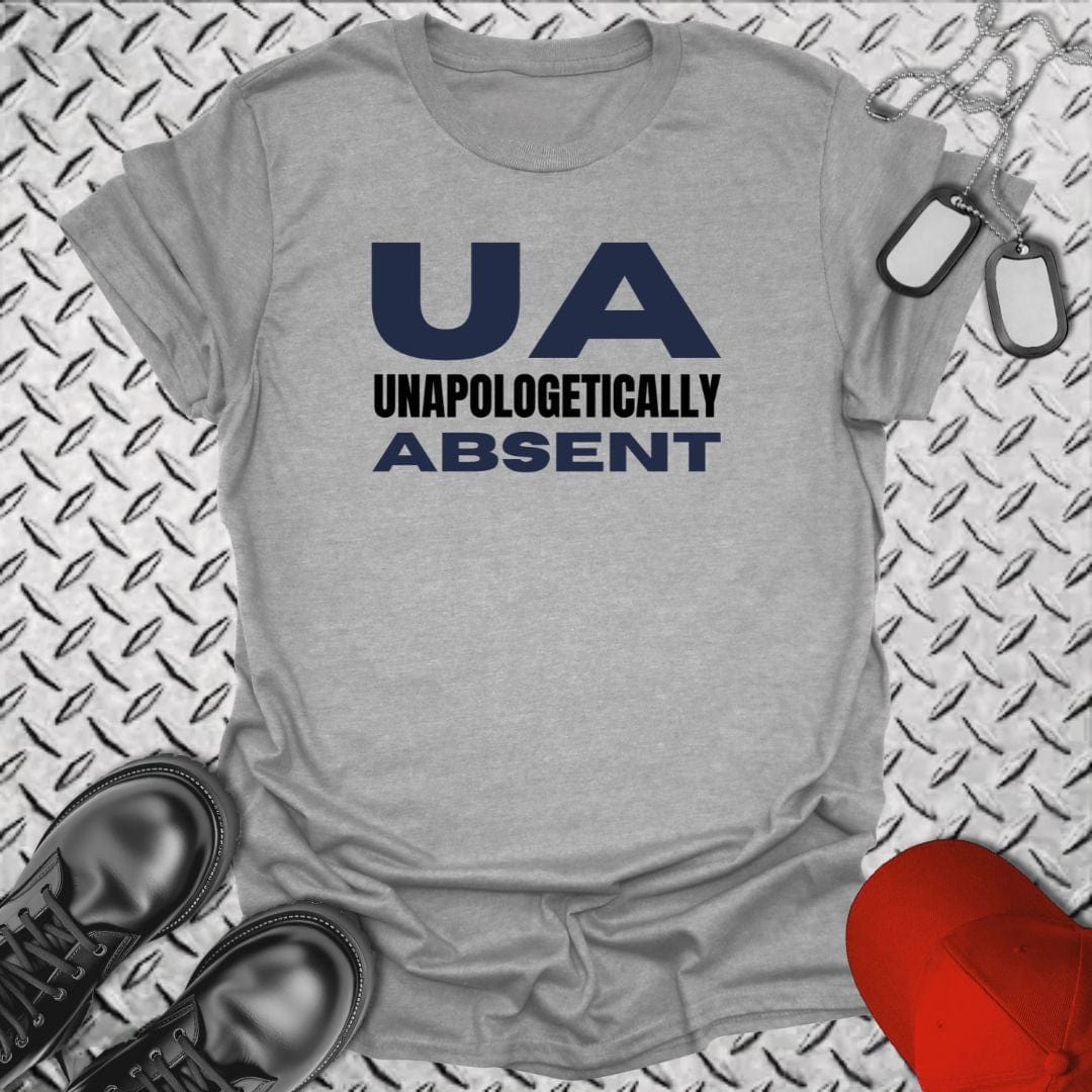NavyHumor T-Shirt Sport Grey / S Unapologetically Absent T-shirt