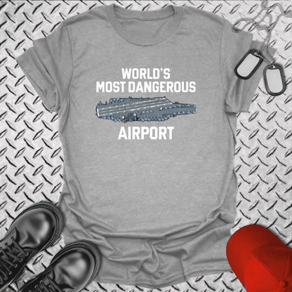 NavyHumor T-Shirt Sport Grey / S World's Most Dangerous Airport