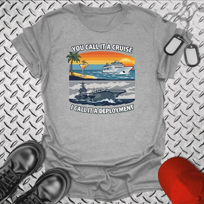 NavyHumor T-Shirt Sport Grey / S You Call It A Cruise
