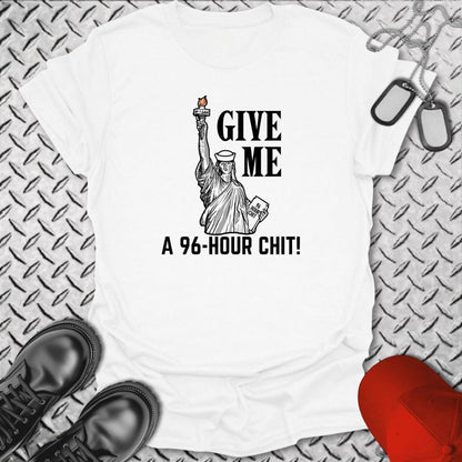 NavyHumor T-Shirt White / S 96-Hour Liberty Chit T-shirt