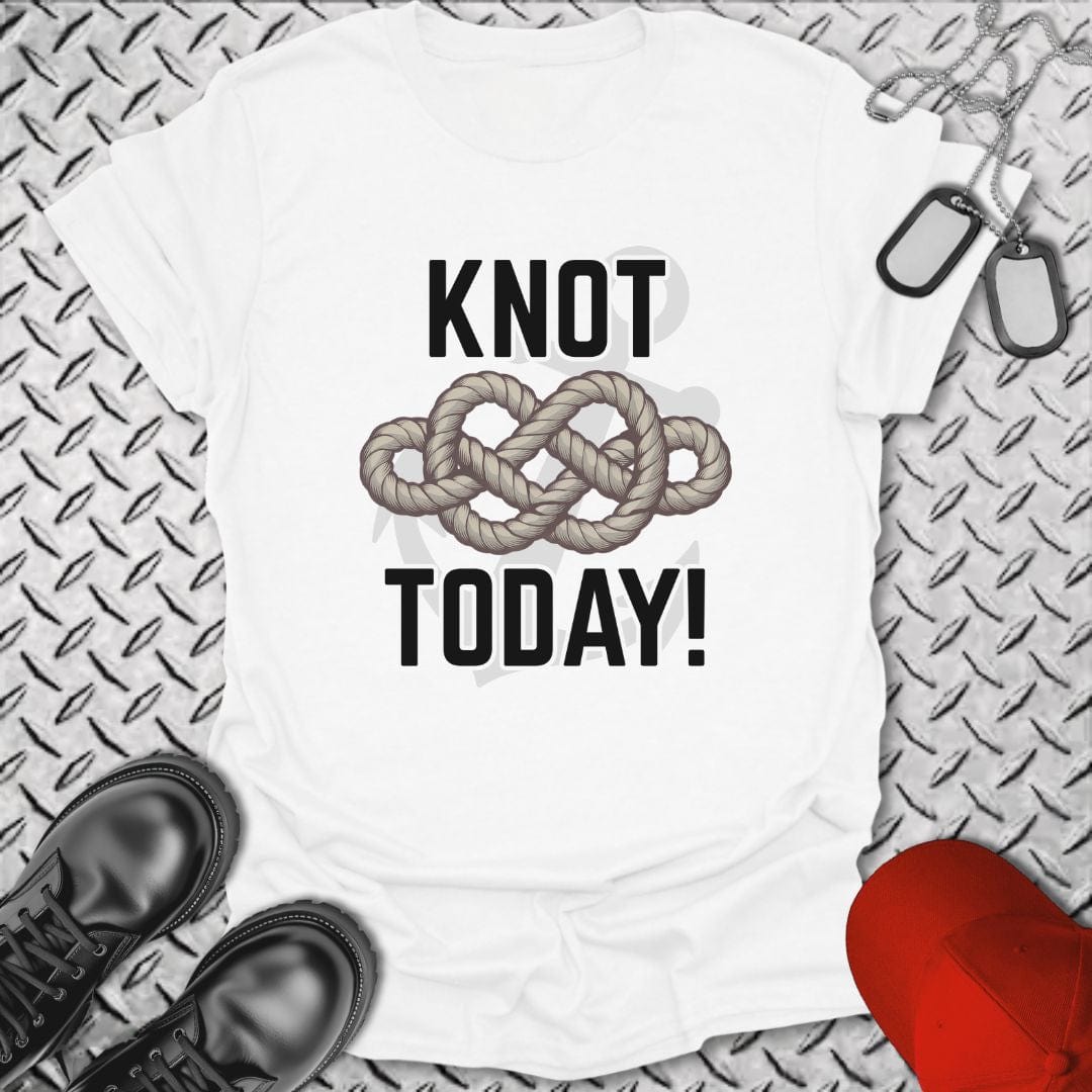 NavyHumor T-Shirt White / S Knot Today! T-shirt