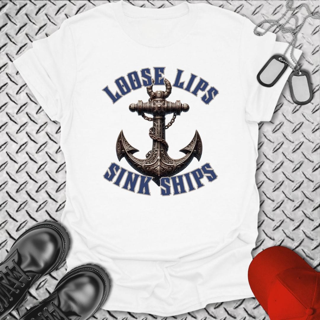 NavyHumor T-Shirt White / S Loose Lips Sink Ships T-shirt