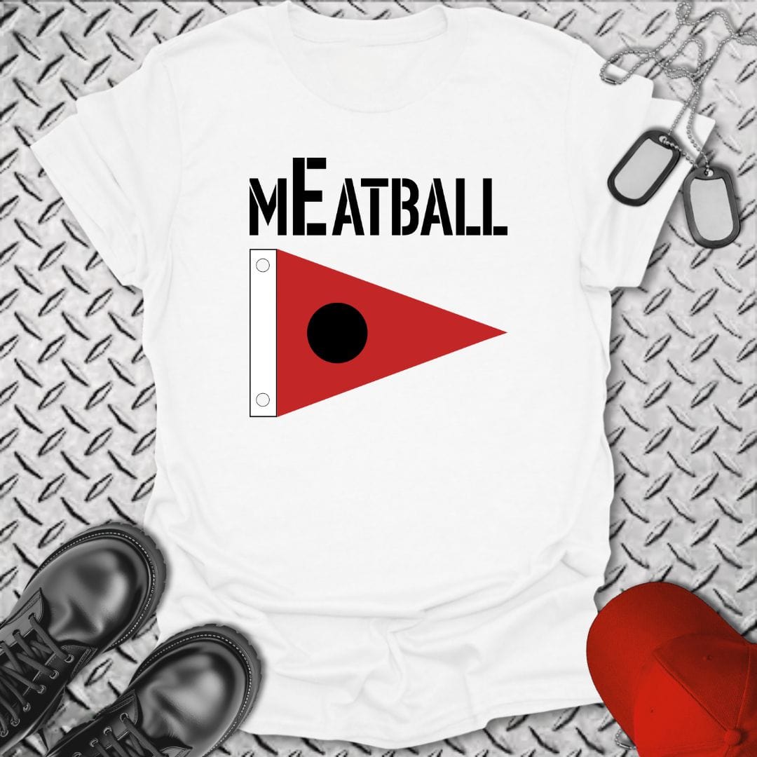 NavyHumor T-Shirt White / S Meatball - Battle E Pennant T-shirt