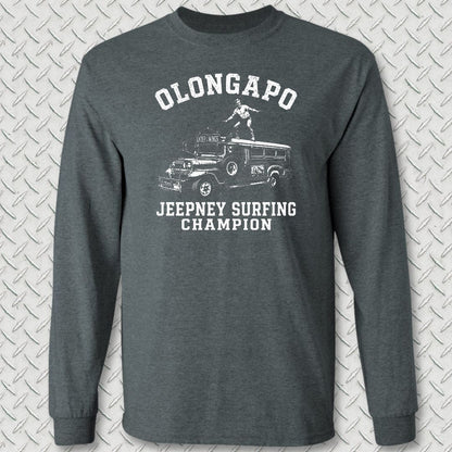 Olongapo Jeepney Surfing Champion Long Sleeve Tee - Dark Heather